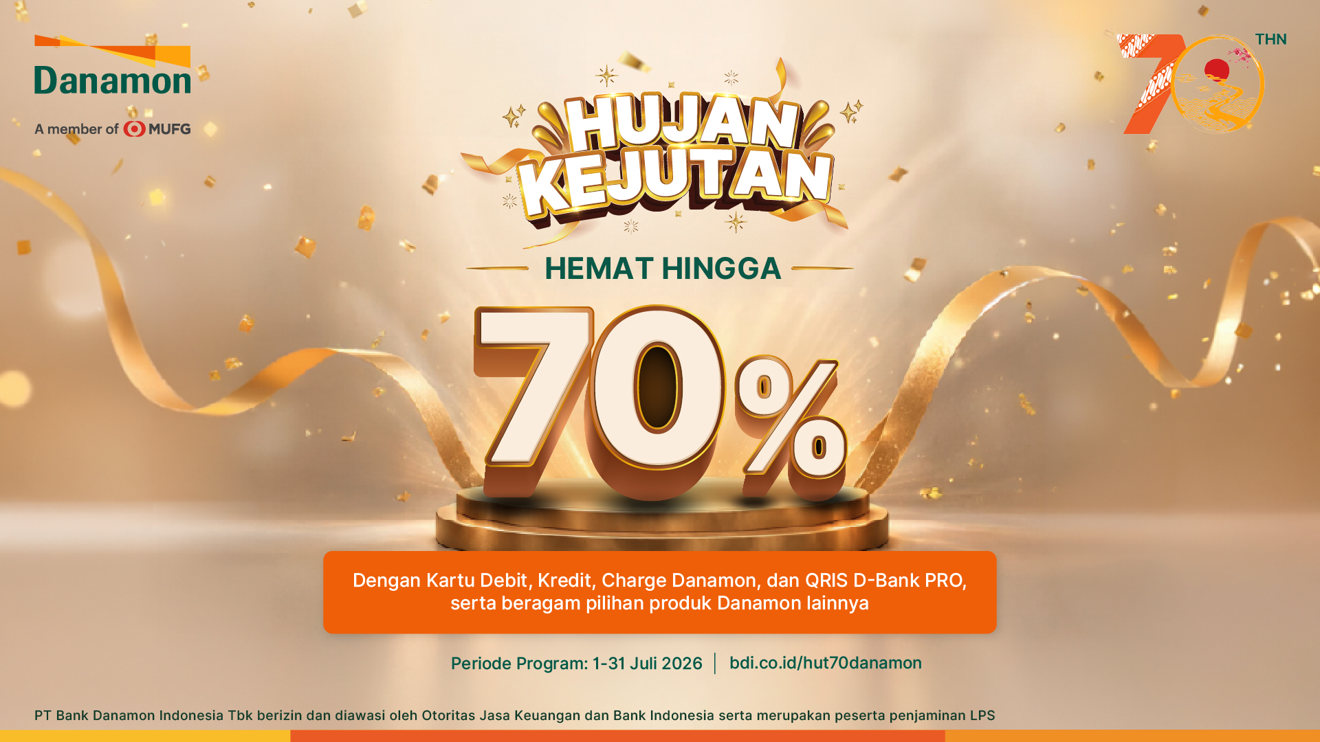 Catat Tanggalnya! Berikut Promo Spesial Dalam Rangka HUT Ke-70 Danamon